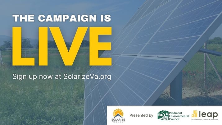 image of ground solar system on a farm with white and yellow text overlayed that says "The campaign is LIVE. Sign up at SolarizeVa.org"